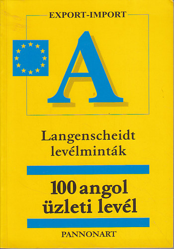 Birgit Abegg - Michael Benford - Export-Import Langenscheidt levlmintk. 100 angol zleti levl