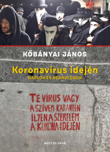 K�b�nyai J�nos - Koronav�rus idej�n