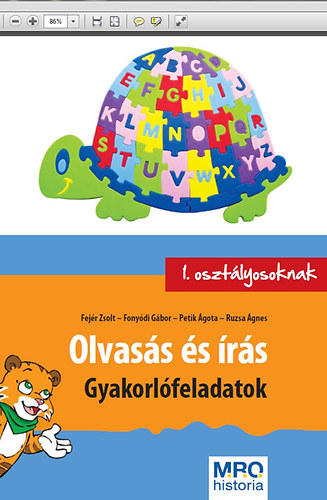 Fejr Zsolt; Fonydi Gbor; Ruzsa gnes; Petik gota - Olvass s rs - Gyakorlfeladatok 1. osztlyosoknak