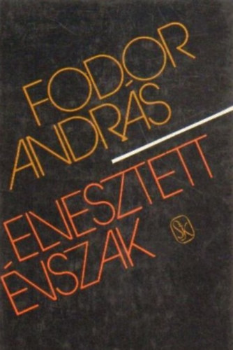 Fodor Andr�s - Elveszett �vszak