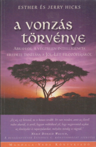 Jerry Hicks Esther Hicks - A vonz�s t�rv�nye