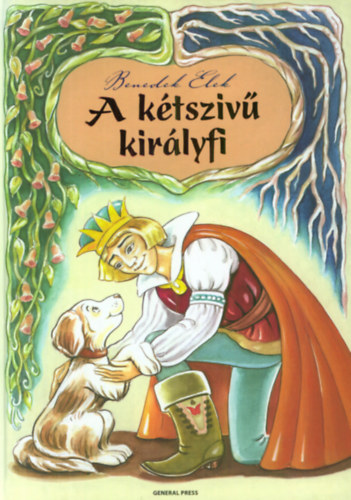 Benedek Elek - A k�tsz�v� kir�lyfi