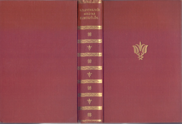 Szvatkó Pál Mécs László Egri Viktor Farkas István és még többen - Szlovenszkói magyar elbeszélők