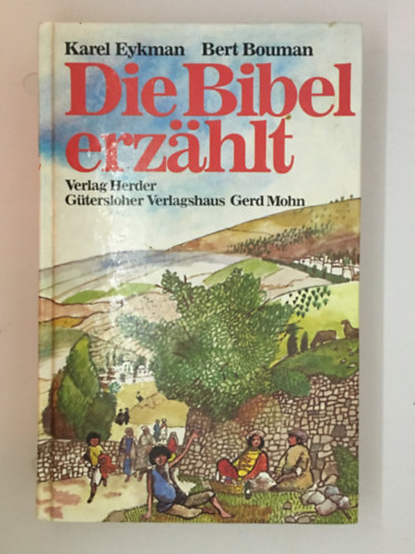 Eykman Karel -Bouman Bert - Die Bibel erz�hlt
