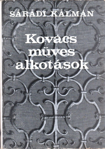 Srdi Klmn - Kovcsmves alkotsok