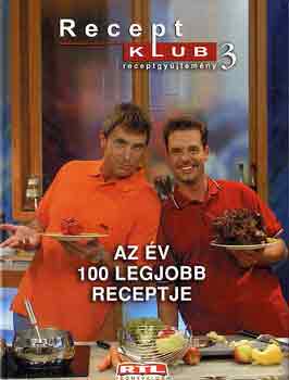 Az �v 100 legjobb receptje (Receptklub 3)