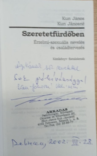 Kunszt J�nos; Kun J�nosn� - Szeretetf�rd�ben - Dedik�lt!