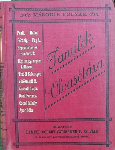 Dr. Jancsó Benedek ; Elischer József (szerk); Dr. Boros Gábor (szerk.) - Tanulók olvasótára - Második folyam (11.-20.)