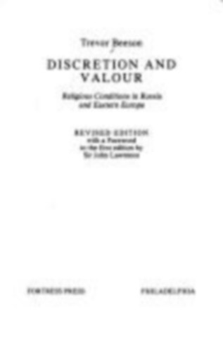by Trevor Beeson - Discretion and Valour: Religious Conditions in Russia and Eastern Europe
