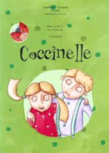 Chamfrault-Gál-Tamus - Coccinelle Francia nyelv 8-11 éveseknek munkafüzet