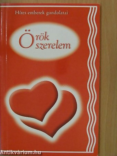 SZERKESZT� Gyim�thy G�bor - �r�k szerelem - H�res emberek gondolatai