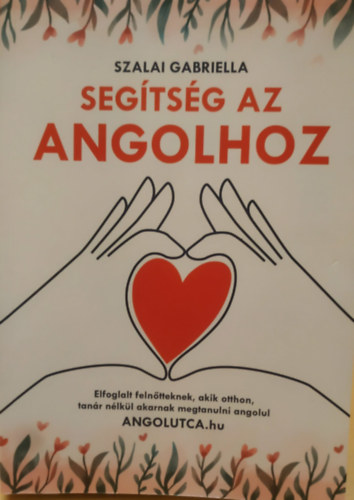 Szalai Gabriella - Seg�ts�g az angolhoz