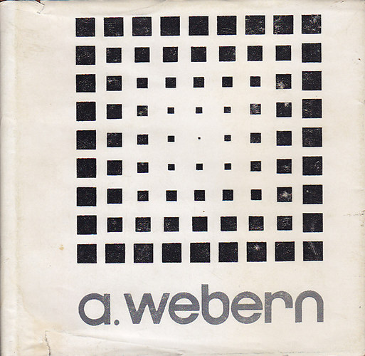 Anton Webern - Anton Webern (ELadsok-Levelek-rsok)