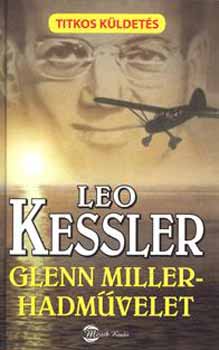 Leo Kessler - Glenn Miller-hadmvelet