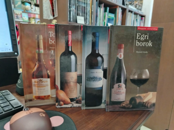 Boros Károly Haraszti Gyula - KÖNYVMENTŐ AJÁNLAT, 4 DB. "A borok kedvelőinek" Egri borok + Szekszárdi borok + Villányi borok + Tokaji borok