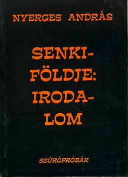 Nyerges Andrs - Senkifldje: irodalom