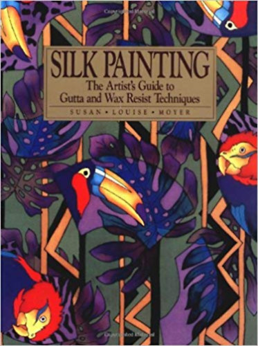 Susana Louise Moyer - Silk Painting