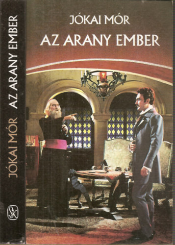 Szerk.: M�tis L�via J�kai M�r - Az arany ember