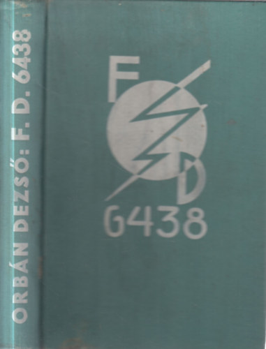 Orb�n Dezs� - F. D.  6438.