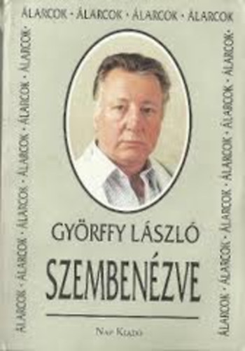 Győrffy László - Szembenézve