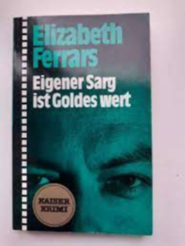 Elizabeth Ferrars - Eigener Sarg ist Goldes wert
