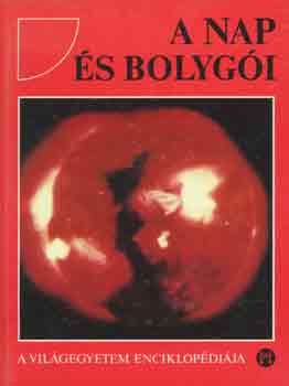 Patrick-Nicolson, Ian Moore - A Nap �s bolyg�i ( A Vil�gegyetem enciklop�di�ja)