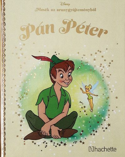 Walt Disney - Pn Pter - Mesk az aranygyjtemnybl