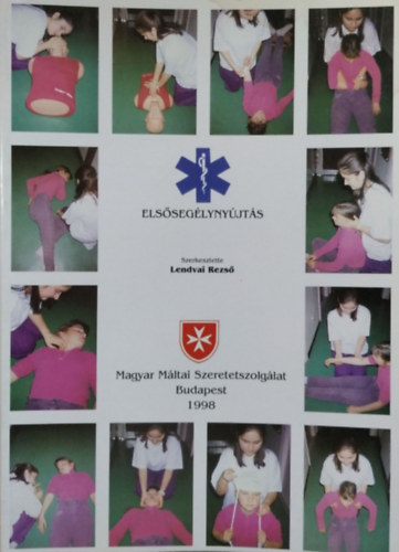 Lendvai Rezs�  (szerk.) - Els�seg�lyny�jt�s