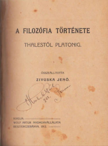 Zivuska Jen  (ssze.) - A filozfia trtnete - Thalestl Platonig