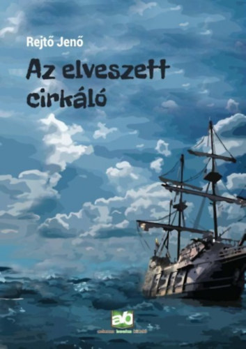 Rejt� Jen� - Az elveszett cirk�l�