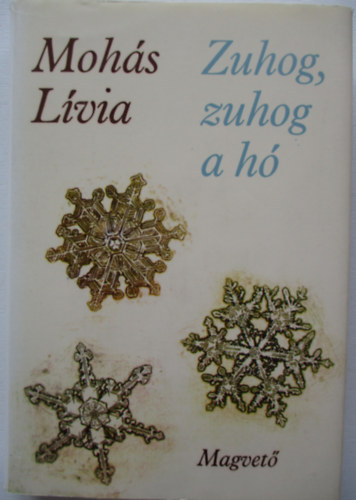 Moh�s L�via - Zuhog, zuhog a h�