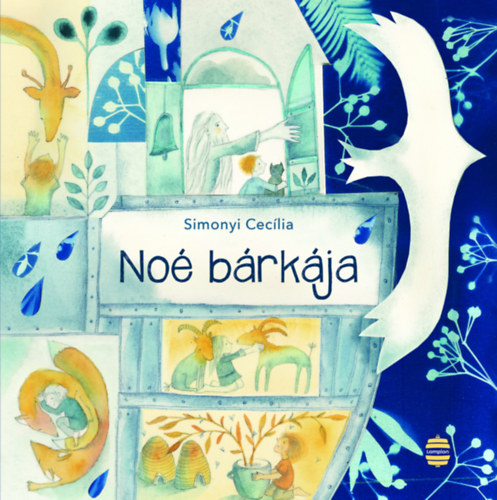 Simonyi Cecília - Noé bárkája