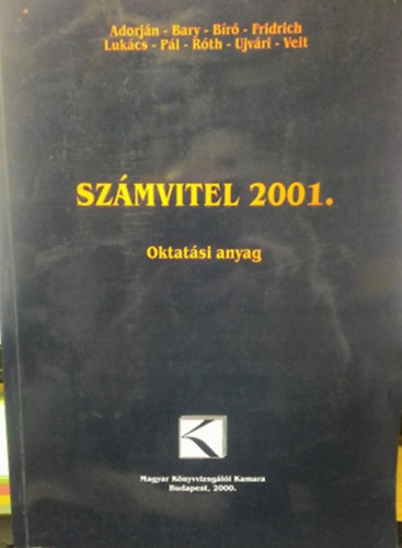 Adorjn-Bary-Br-Fridrich-Lukcs - Szmvitel 2001. - oktatsi anyag