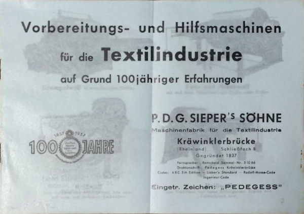 Vorbereitungs- und Hilfsmaschinen fr die Textilindustrie auf Grund 100 jhriger Erfahrungen (P. D. G. Sieper's Shne)