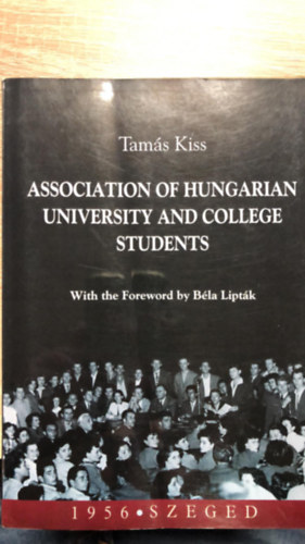 Kiss Tams - Association of Hungarian University and College Students