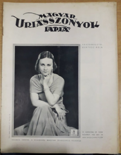 Kertsz Bla  (szerk.) - Magyar Uriasszonyok Lapja XI. vfolyam 29. szm - 1934. oktber 10.