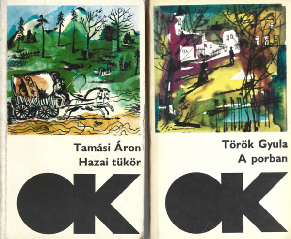 2 db Olcsó Könyvtár, Tamási Áron: Hazai tükör, Török Gyula: A porban