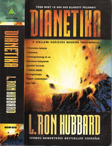 L. Ron Hubbard - Dianetika - A szellemi egészség modern tudománya - Második könyv: A nem organikus eredetű elmebetegségek, valamint az organikus tüneteket mutató pszichoszomatikus betegségek egyetlen oka