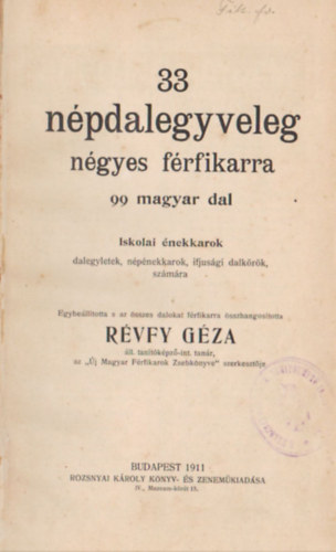 R�vfy G�za - 33 n�pdalegyveleg n�gyes f�rfikarra  ( 99 magyar dal )