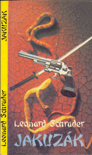 Leonard Schrader - Jakuzák