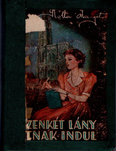 Rolla Margit - Tizenkét lány útnak indul