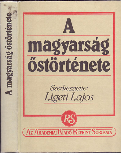 Ligeti Lajos (szerk.) - A magyarsg strtnete (reprint)