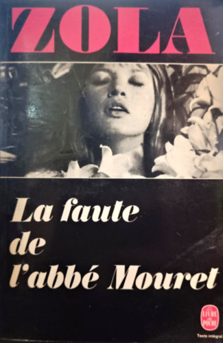 Emil Zola - La faute de l'abb� Mouret