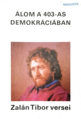 Zal�n Tibor - �lom a 403-as demokr�ci�ban