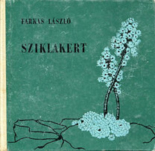 Farkas L�szl� - Sziklakert.