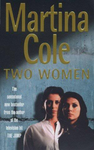 Martina Cole - Two women