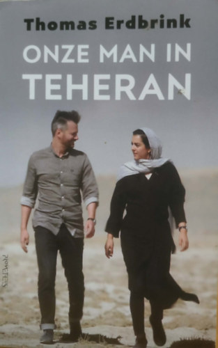 Thomas Erdbrink - Onze Man in Teheran