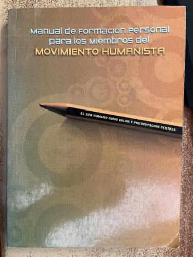 Manual de formación personal para los miembros del Movimiento Humanista