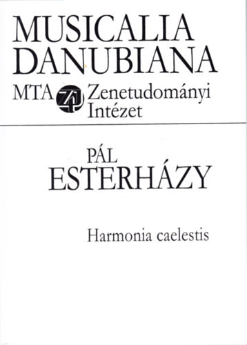 Esterhzy Pl - Harmonia caelestis (Musicalia Danubiana 10)