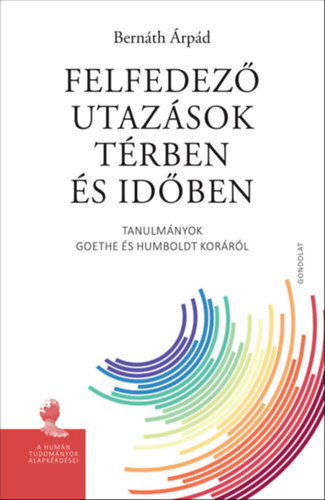 Bern�th �rp�d - Felfedez� utaz�sok t�rben �s id�ben